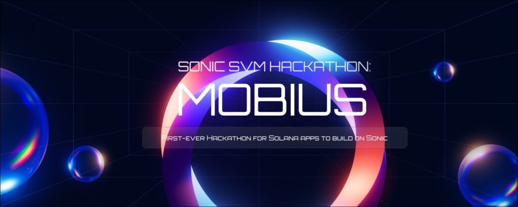 Solana L2「Mobius」正式ローンチ—Sonic SVMが$SONIC報酬プログラムを発表